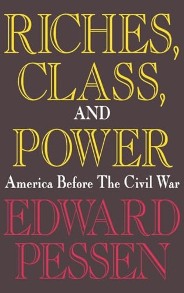 Riches, Class, and Power
