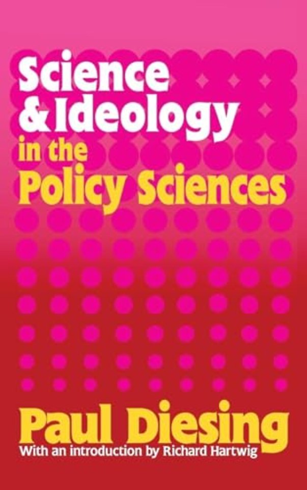 Science and Ideology in the Policy Sciences