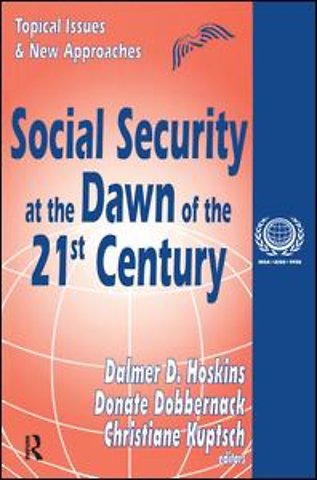 Social Security at the Dawn of the 21st Century