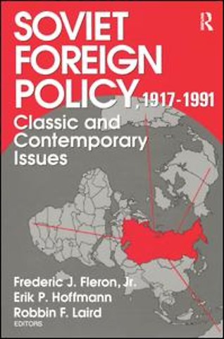 Soviet Foreign Policy 1917-1991