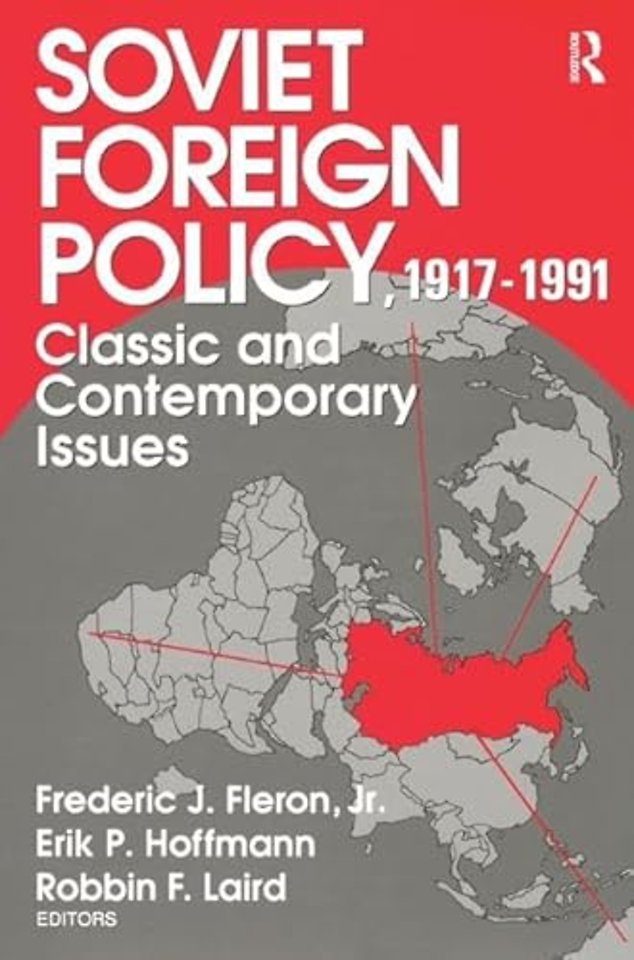 Soviet Foreign Policy 1917-1991