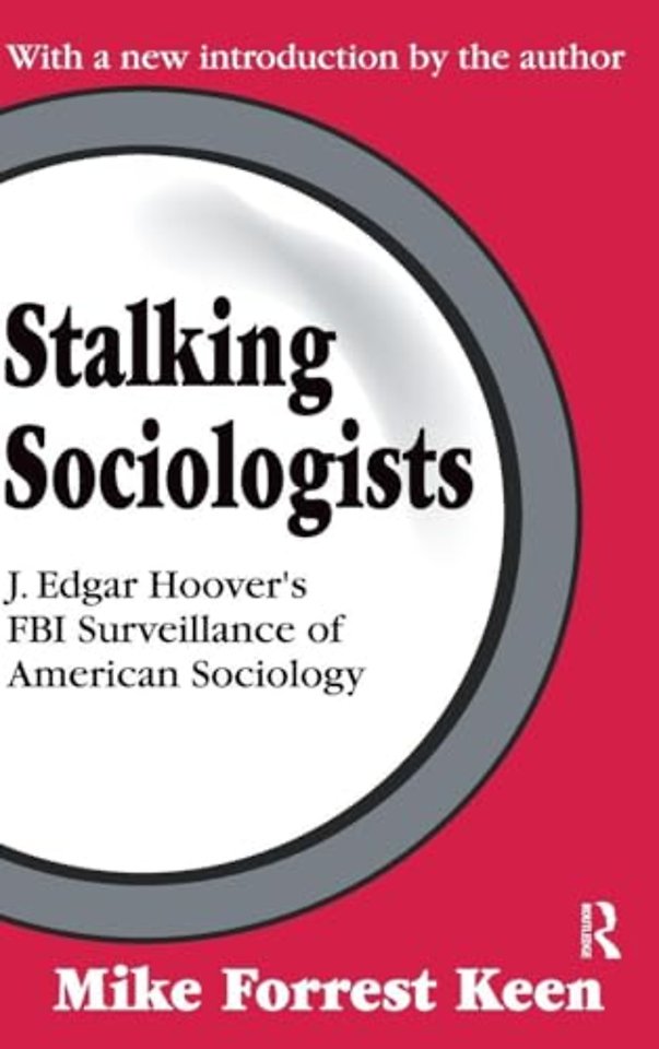 Stalking Sociologists