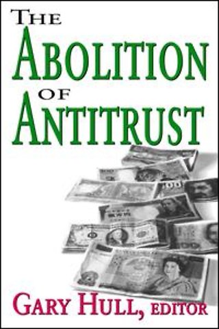 Abolition of Antitrust
