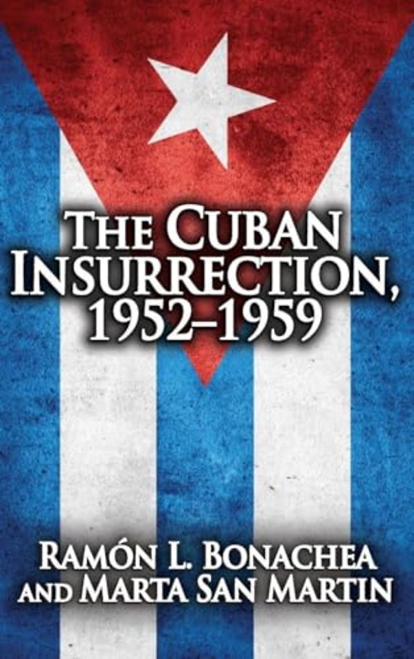 Cuban Insurrection 1952-1959