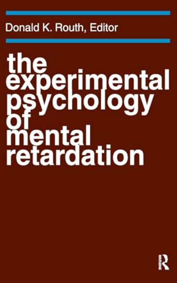Experimental Psychology of Mental Retardation
