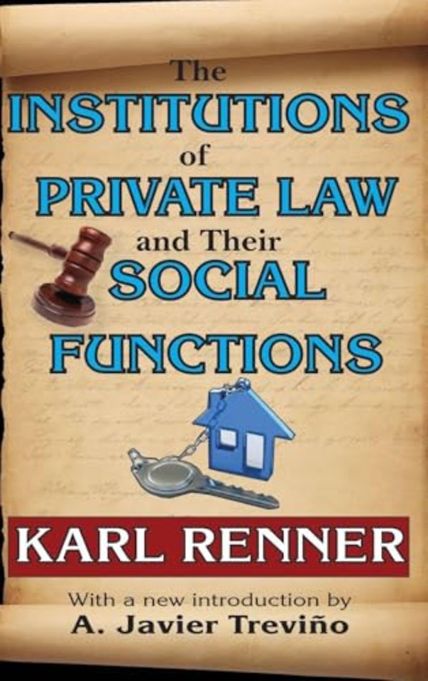 Institutions of Private Law and Their Social Functions