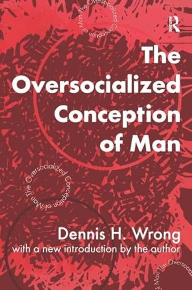 Oversocialized Conception of Man