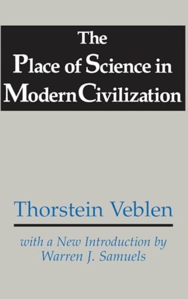 Place of Science in Modern Civilization