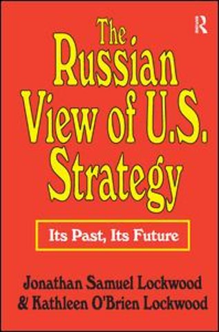 Russian View of U.S. Strategy