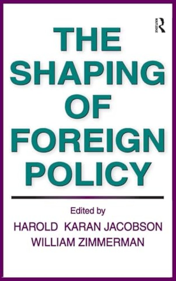Shaping of Foreign Policy