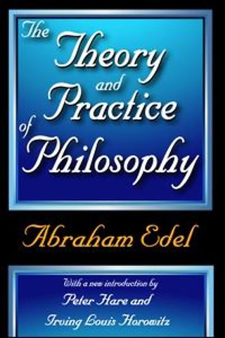 Theory and Practice of Philosophy