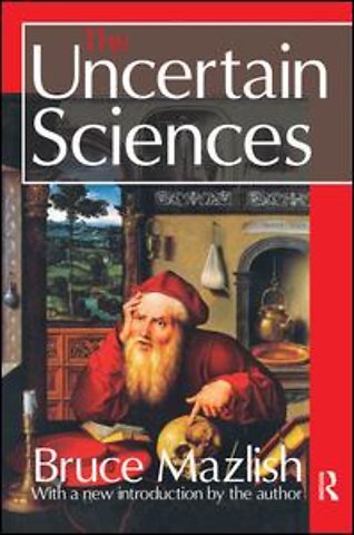 Uncertain Sciences