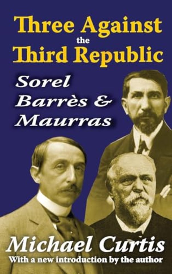 Three Against the Third Republic