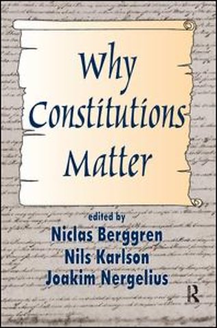 Why Constitutions Matter