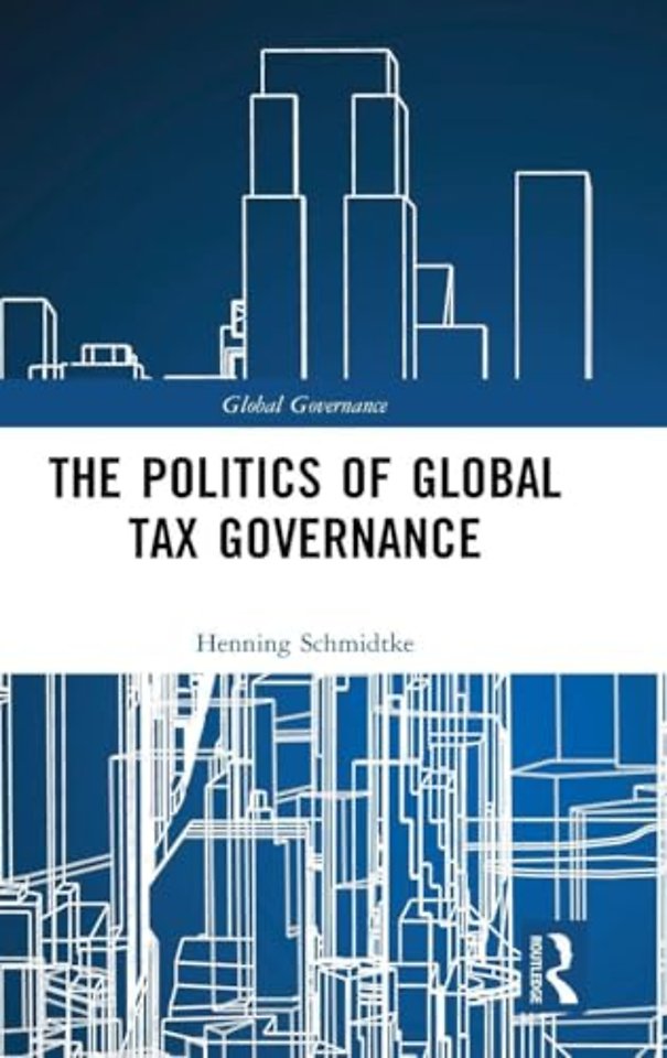 Politics of Global Tax Governance
