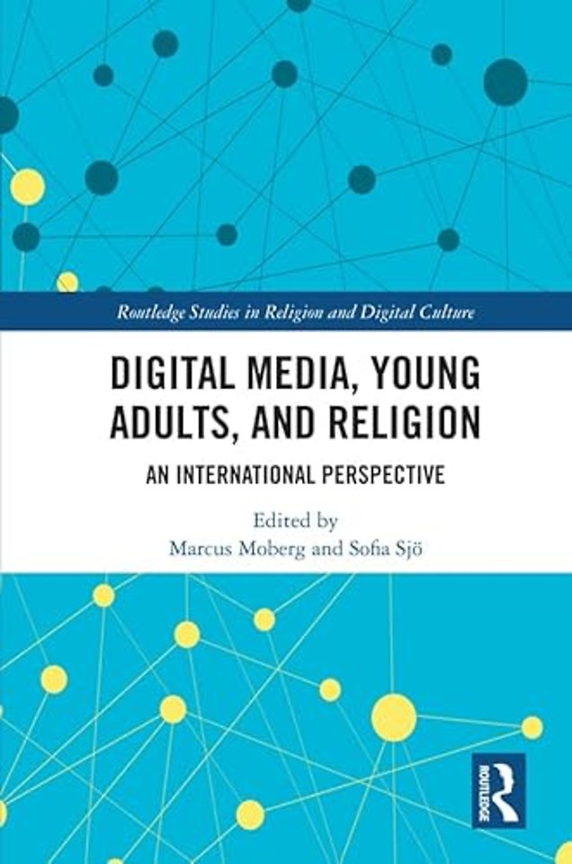 Digital Media, Young Adults and Religion