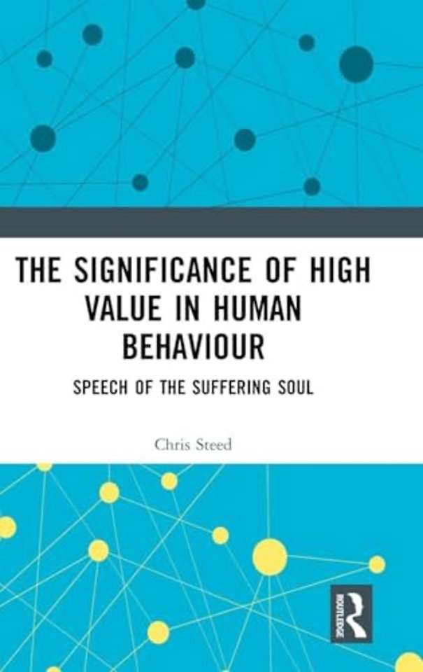 Significance of High Value in Human Behaviour