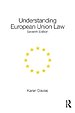 Understanding European Union Law Understanding European Union Law