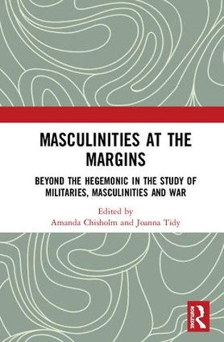 Masculinities at the Margins