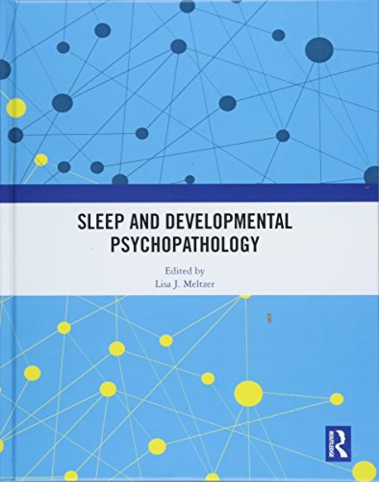 Sleep and Developmental Psychopathology