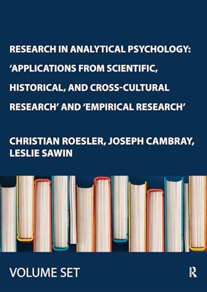 Research in Analytical Psychology (2 Volumes Set): 'Applications from Scientific, Historical, and Cross-Cultural Research' and 'Empirical Research'