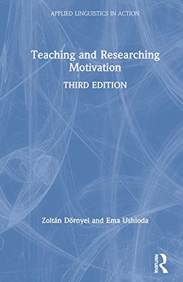 Teaching and Researching Motivation