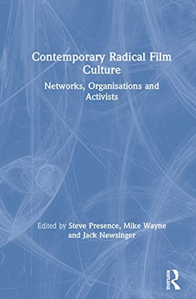 Contemporary Radical Film Culture