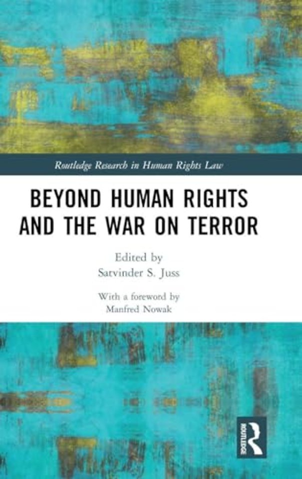 Beyond Human Rights and the War on Terror