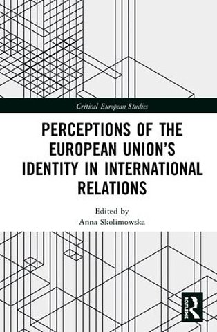 Perceptions of the European Union’s Identity in International Relations