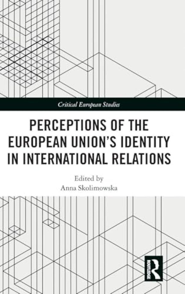 Perceptions of the European Union’s Identity in International Relations