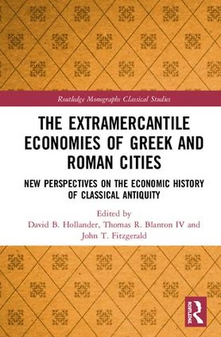 Extramercantile Economies of Greek and Roman Cities