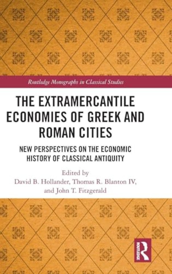 Extramercantile Economies of Greek and Roman Cities