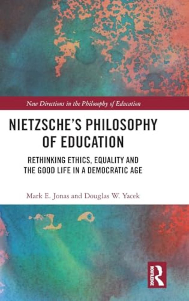 Nietzsche’s Philosophy of Education