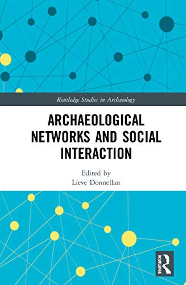 Archaeological Networks and Social Interaction