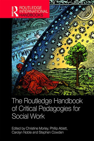 Routledge Handbook of Critical Pedagogies for Social Work
