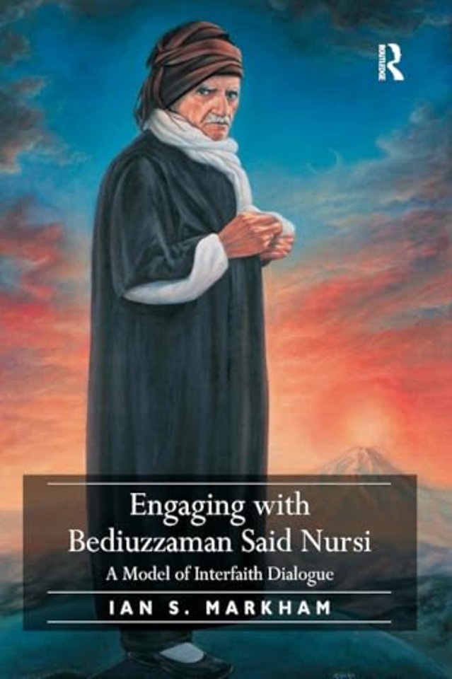 Engaging with Bediuzzaman Said Nursi