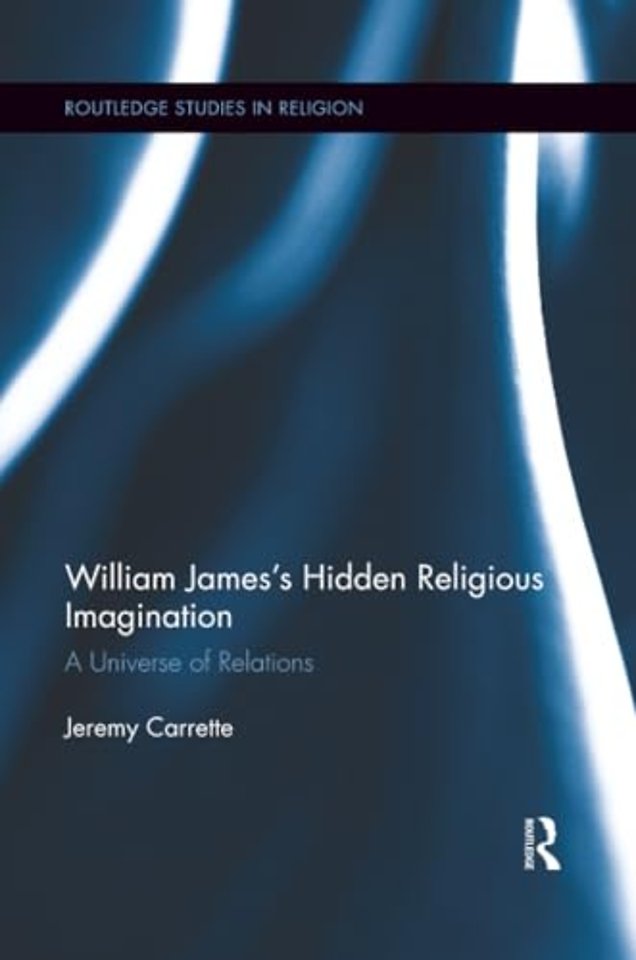 William James's Hidden Religious Imagination