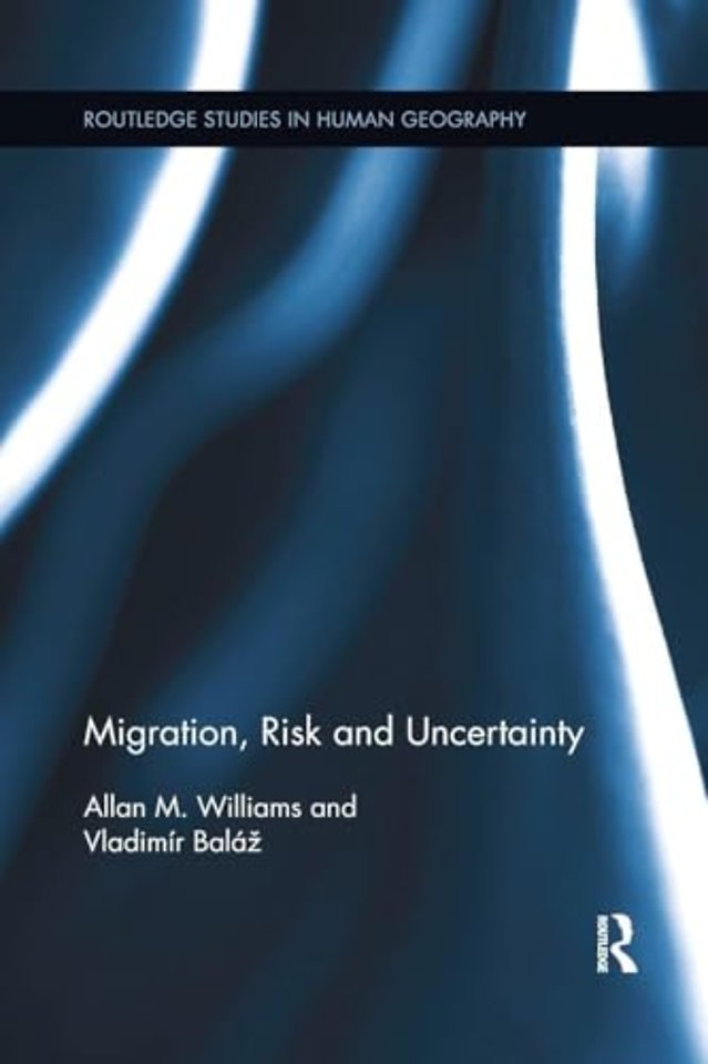 Migration, Risk and Uncertainty