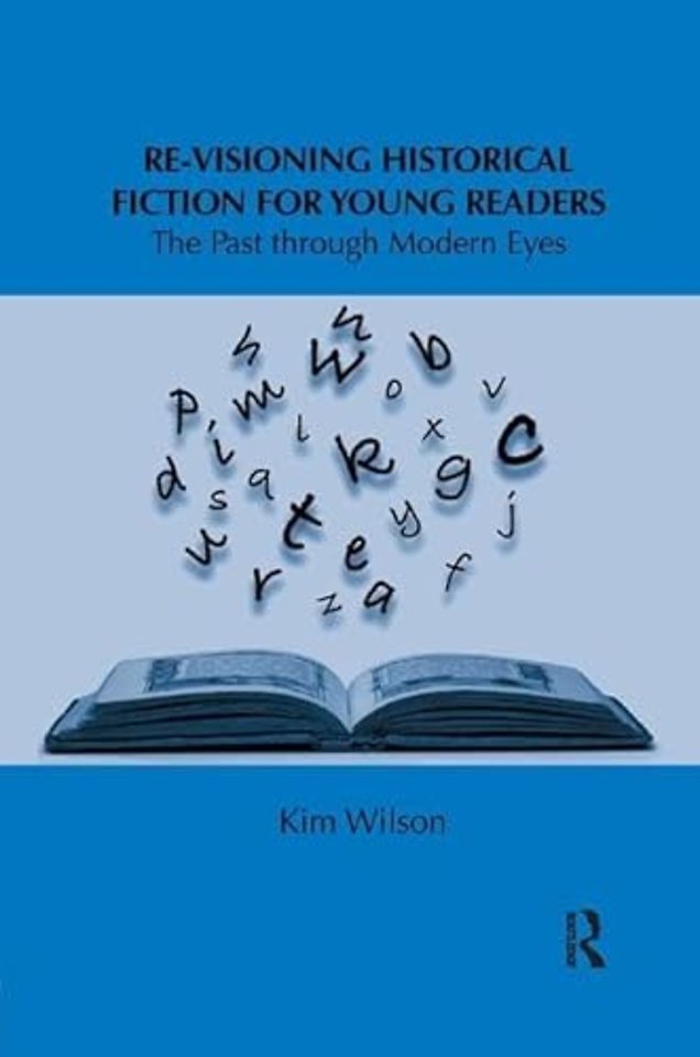 Re-visioning Historical Fiction for Young Readers