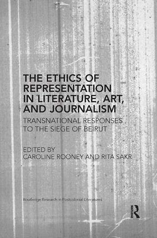 Ethics of Representation in Literature, Art, and Journalism