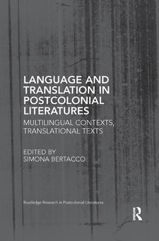 Language and Translation in Postcolonial Literatures