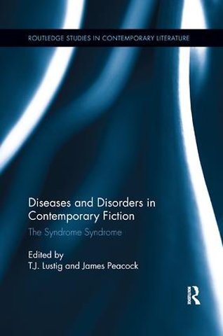 Diseases and Disorders in Contemporary Fiction