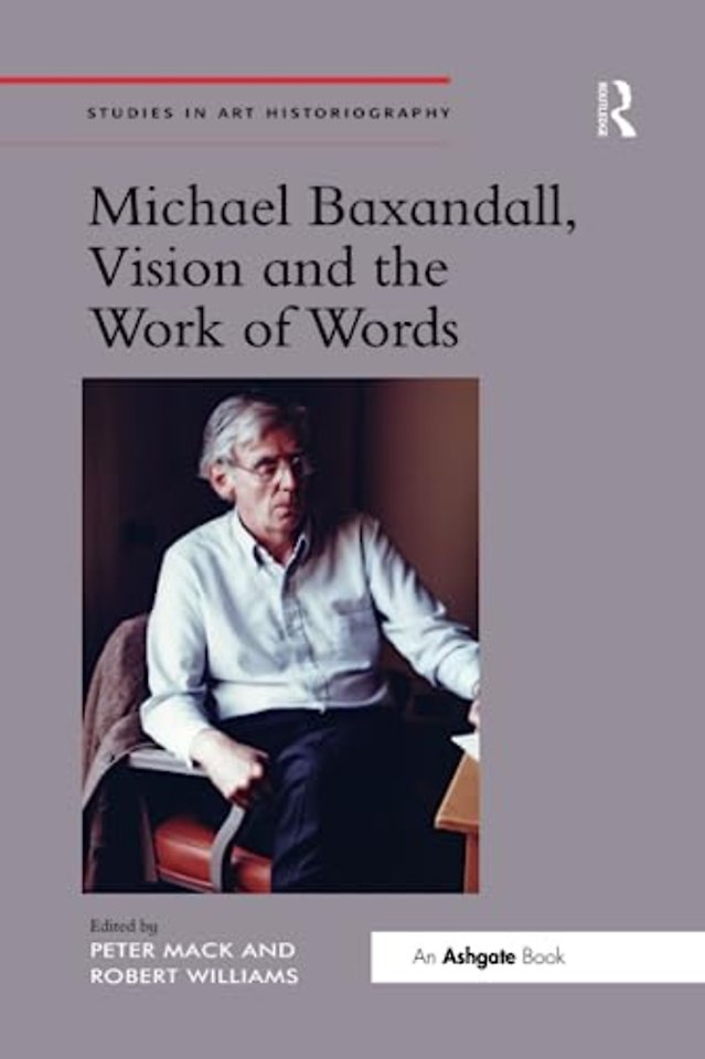 Michael Baxandall, Vision and the Work of Words