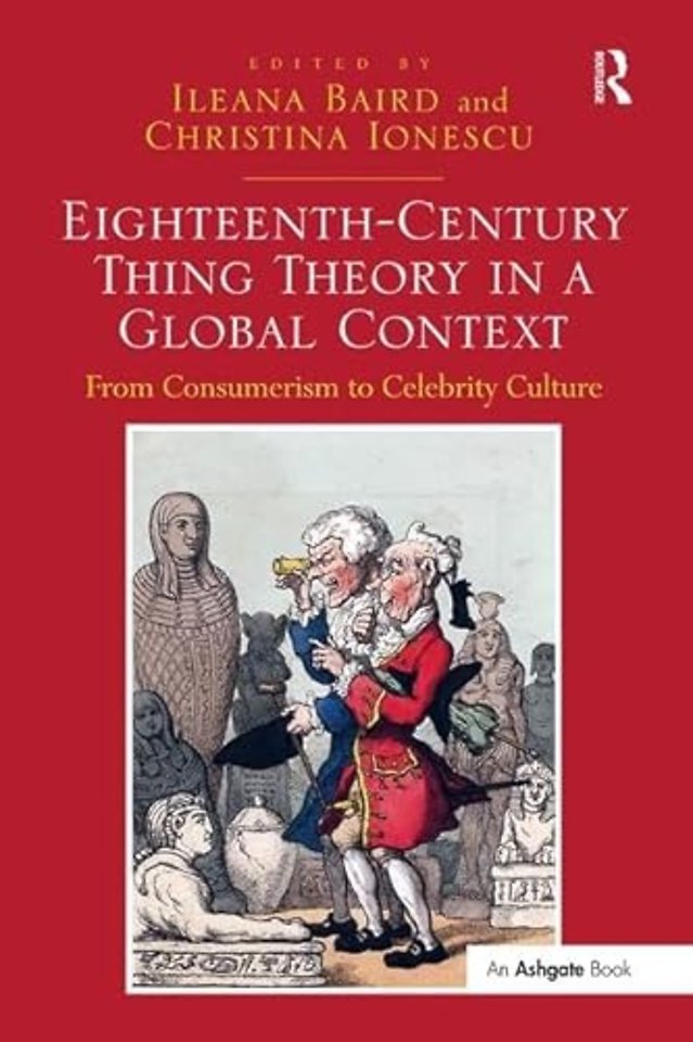 Eighteenth-Century Thing Theory in a Global Context