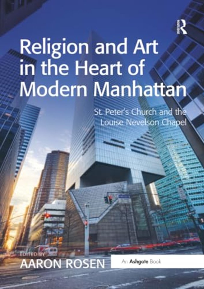 Religion and Art in the Heart of Modern Manhattan