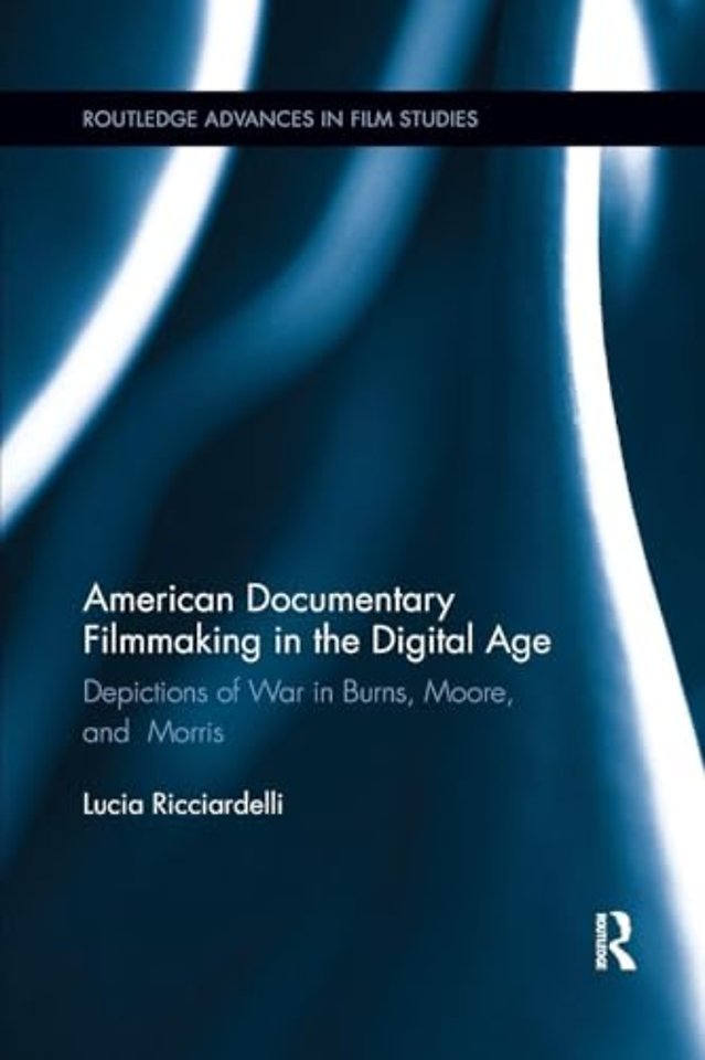 American Documentary Filmmaking in the Digital Age