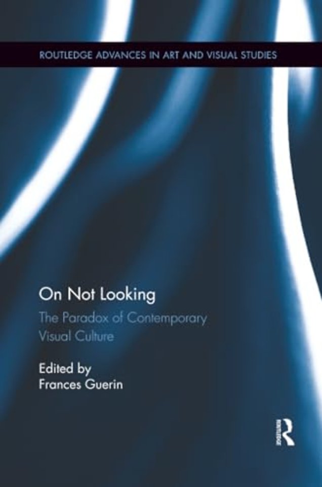 On Not Looking