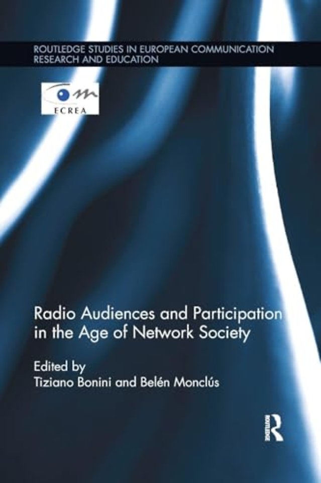Radio Audiences and Participation in the Age of Network Society