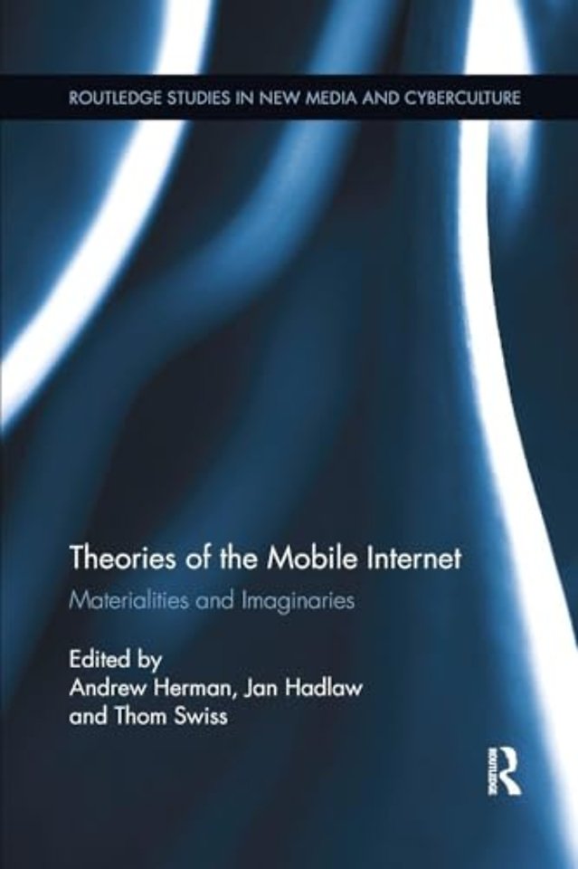 Theories of the Mobile Internet