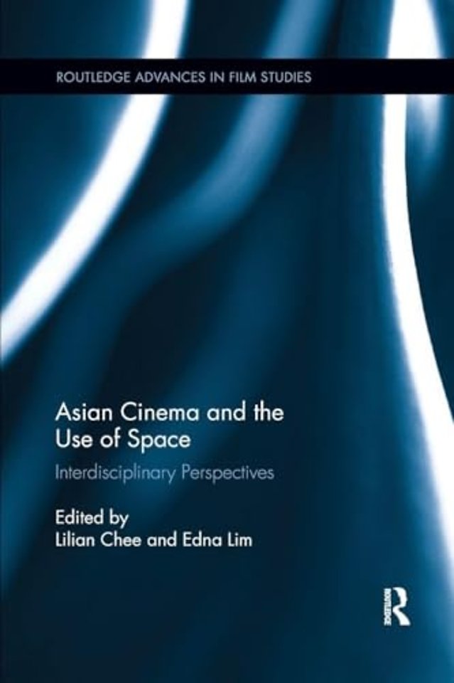 Asian Cinema and the Use of Space